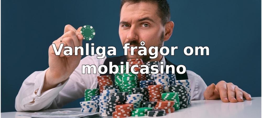 vanliga frågor om Mobilcasino