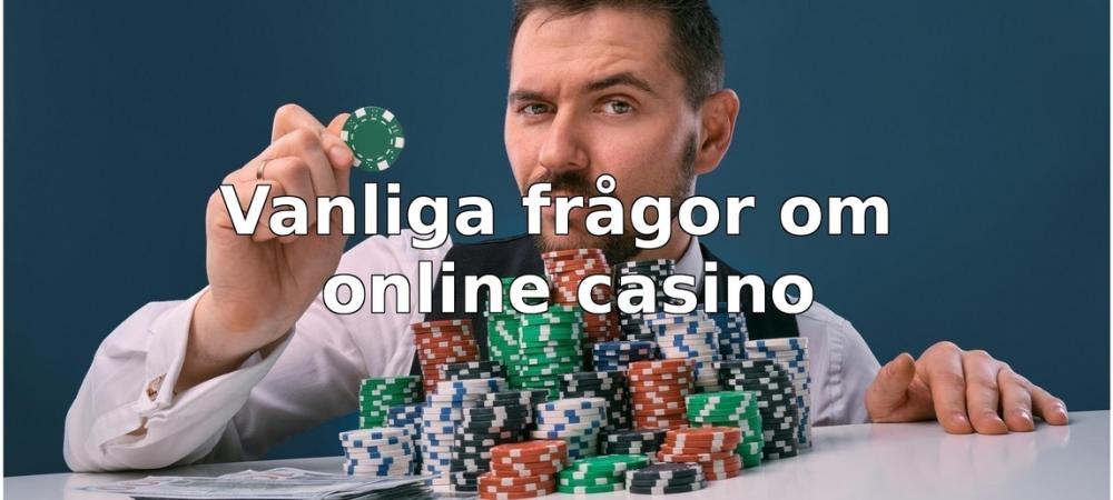 vanliga frågor om Online Casino